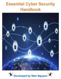 cover of the book Essential Cyber Security Handbook