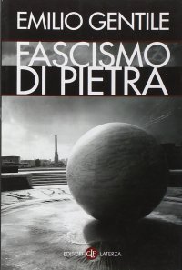 cover of the book Il fascismo di pietra