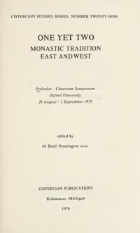 cover of the book One yet two: Monastic Tradition, East and West, Orthodox-Cistercian Symposium