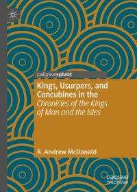 cover of the book Kings, Usurpers, and Concubines in the 'Chronicles of the Kings of Man and the Isles'