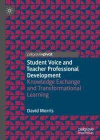 cover of the book Student Voice and Teacher Professional Development: Knowledge Exchange and Transformational Learning