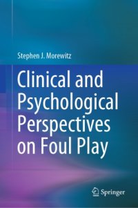 cover of the book Clinical and Psychological Perspectives on Foul Play