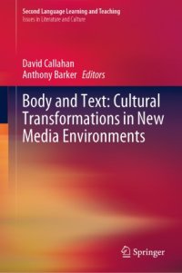 cover of the book Body and Text: Cultural Transformations in New Media Environments