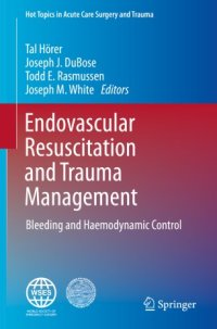 cover of the book Endovascular Resuscitation and Trauma Management : Bleeding and haemodynamic control