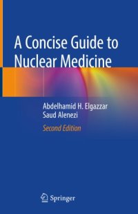 cover of the book A Concise Guide to Nuclear Medicine