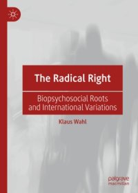 cover of the book The Radical Right: Biopsychosocial Roots and International Variations