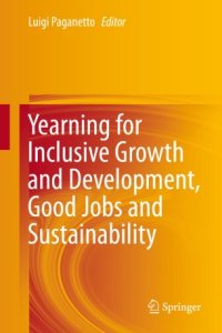 cover of the book Yearning for Inclusive Growth and Development, Good Jobs and Sustainability