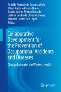 cover of the book Collaborative Development for the Prevention of Occupational Accidents and Diseases: Change Laboratory in Workers' Health