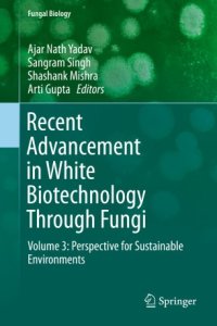 cover of the book Recent Advancement in White Biotechnology Through Fungi: Volume 3: Perspective for Sustainable Environments