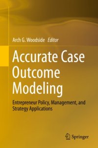 cover of the book Accurate Case Outcome Modeling: Entrepreneur Policy, Management, and Strategy Applications