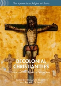 cover of the book Decolonial Christianities: Latinx and Latin American Perspectives