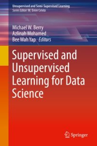 cover of the book Supervised and Unsupervised Learning for Data Science 