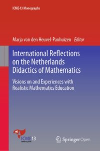 cover of the book International Reflections on the Netherlands Didactics of Mathematics : Visions on and Experiences with Realistic Mathematics Education