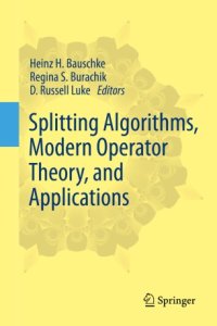 cover of the book Splitting Algorithms, Modern Operator Theory, and Applications