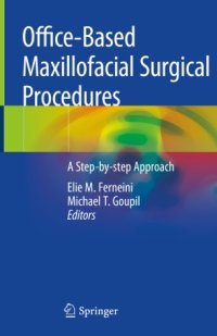 cover of the book Office-Based Maxillofacial Surgical Procedures: A Step-by-step Approach