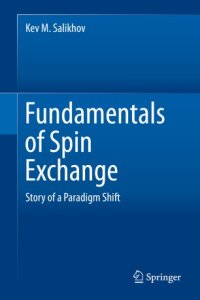 cover of the book Fundamentals of Spin Exchange: Story of a Paradigm Shift