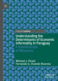 cover of the book Understanding the Determinants of Economic Informality in Paraguay: A Kaleidoscope of Measures