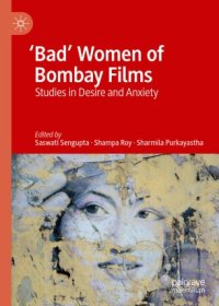 cover of the book 'Bad' Women of Bombay Films: Studies in Desire and Anxiety