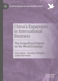 cover of the book China's Expansion in International Business: The Geopolitical Impact on the World Economy