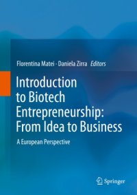 cover of the book Introduction to Biotech Entrepreneurship: From Idea to Business: A European Perspective