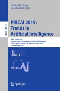 cover of the book PRICAI 2019: Trends in Artificial Intelligence: 16th Pacific Rim International Conference on Artificial Intelligence, Cuvu, Yanuca Island, Fiji, August 26–30, 2019, Proceedings, Part I