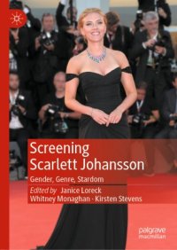 cover of the book Screening Scarlett Johansson: Gender, Genre, Stardom