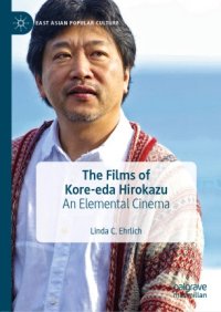 cover of the book The Films of Kore-eda Hirokazu: An Elemental Cinema