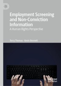 cover of the book Employment Screening and Non-Conviction Information: A Human Rights Perspective