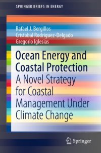 cover of the book Ocean Energy and Coastal Protection: A Novel Strategy for Coastal Management Under Climate Change