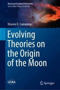 cover of the book Evolving Theories on the Origin of the Moon