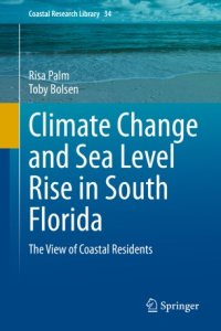 cover of the book Climate Change and Sea Level Rise in South Florida: The View of Coastal Residents