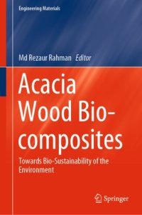 cover of the book Acacia Wood Bio-composites: Towards Bio-Sustainability of the Environment