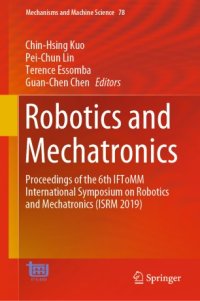 cover of the book Robotics and Mechatronics: Proceedings of the 6th IFToMM International Symposium on Robotics and Mechatronics (ISRM 2019)