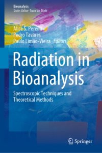 cover of the book Radiation in Bioanalysis: Spectroscopic Techniques and Theoretical Methods