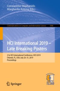 cover of the book HCI International 2019 – Late Breaking Posters: 21st HCI International Conference, HCII 2019, Orlando, FL, USA, July 26–31, 2019, Proceedings