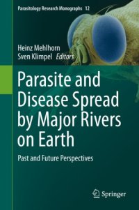 cover of the book Parasite and Disease Spread by Major Rivers on Earth: Past and Future Perspectives