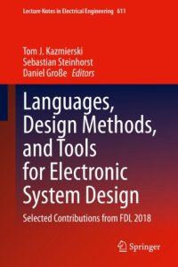 cover of the book Languages, Design Methods, and Tools for Electronic System Design: Selected Contributions from FDL 2018