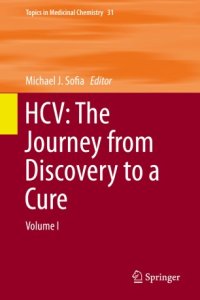 cover of the book HCV: The Journey from Discovery to a Cure: Volume I