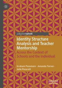 cover of the book Identity Structure Analysis and Teacher Mentorship: Across the Context of Schools and the Individual