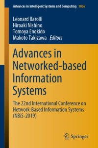 cover of the book Advances in Networked-based Information Systems: The 22nd International Conference on Network-Based Information Systems (NBiS-2019)