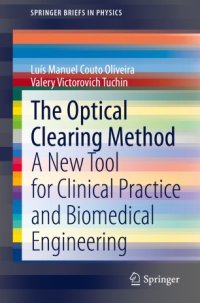 cover of the book The Optical Clearing Method: A New Tool for Clinical Practice and Biomedical Engineering