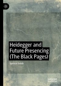 cover of the book Heidegger and Future Presencing (The Black Pages)