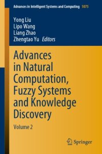 cover of the book Advances in Natural Computation, Fuzzy Systems and Knowledge Discovery: Volume 2