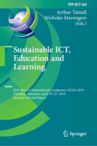 cover of the book Sustainable ICT, Education and Learning: IFIP WG 3.4 International Conference, SUZA 2019, Zanzibar, Tanzania, April 25–27, 2019, Revised Selected Papers