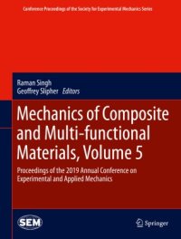 cover of the book Mechanics of Composite and Multi-functional Materials, Volume 5: Proceedings of the 2019 Annual Conference on Experimental and Applied Mechanics