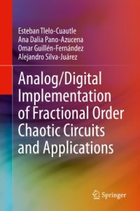 cover of the book Analog/Digital Implementation of Fractional Order Chaotic Circuits and Applications