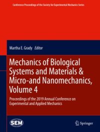 cover of the book Mechanics of Biological Systems and Materials & Micro-and Nanomechanics, Volume 4: Proceedings of the 2019 Annual Conference on Experimental and Applied Mechanics