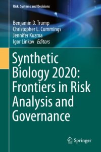 cover of the book Synthetic Biology 2020: Frontiers in Risk Analysis and Governance