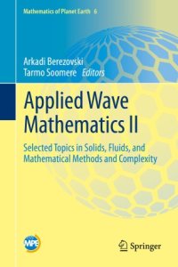 cover of the book Applied Wave Mathematics II: Selected Topics in Solids, Fluids, and Mathematical Methods and Complexity