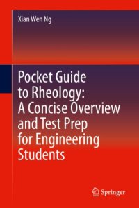 cover of the book Pocket Guide to Rheology: A Concise Overview and Test Prep for Engineering Students 